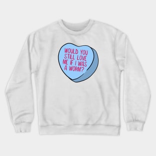 Funny Candy Heart Worm Crewneck Sweatshirt